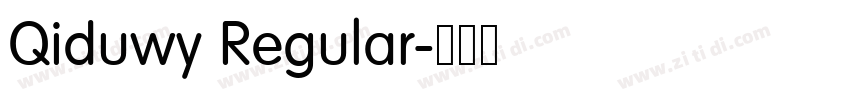 Qiduwy Regular字体转换